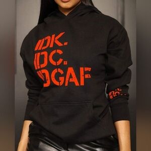 IDK IDC IDGAF Hoodie